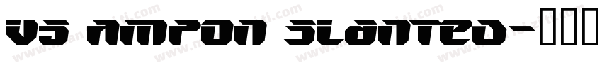 V5 Ampon Slanted字体转换